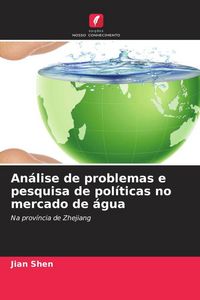 Produktbild: An&aacute;lise de problemas e pesquisa de pol&iacute;ticas no mercado de &aacute;gua