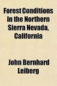 Produktbild: Forest Conditions in the Northern Sierra Nevada, California