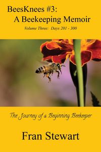 Produktbild: BeesKnees #3: A Beekeeping Memoir (BeesKnees Memoirs, #3)