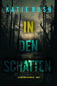 Produktbild: In den Schatten (Ein Cara-Ward-FBI-Thriller - Band 4)