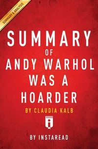 Produktbild: Summary of Andy Warhol was a Hoarder