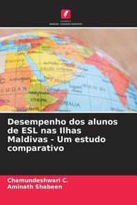 Produktbild: Desempenho dos alunos de ESL nas Ilhas Maldivas - Um estudo comparativo