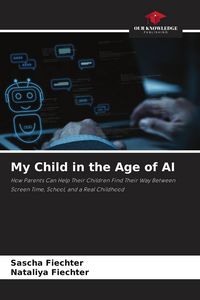 Produktbild: My Child in the Age of AI
