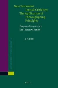 Produktbild: New Testament Textual Criticism: The Application of Thoroughgoing Principles