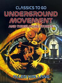 Produktbild: Underground Movement and three more stories