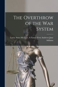 Produktbild: The Overthrow of the War System