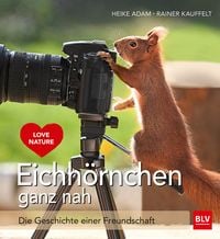 Produktbild: Eichh&ouml;rnchen ganz nah
