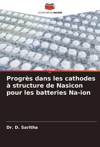 Produktbild: Progr&egrave;s dans les cathodes &agrave; structure de Nasicon pour les batteries Na-ion