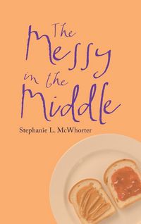 Produktbild: The Messy in the Middle