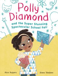 Produktbild: Polly Diamond and the Super Stunning Spectacular School Fair
