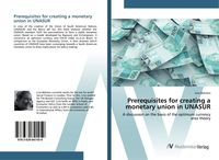 Produktbild: Prerequisites for creating a monetary union in UNASUR