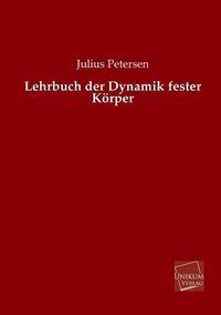 Produktbild: Petersen, J: Lehrbuch der Dynamik fester K&ouml;rper