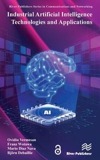 Produktbild: Industrial Artificial Intelligence Technologies and Applications