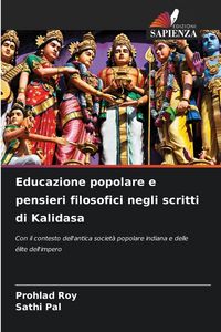 Produktbild: Educazione popolare e pensieri filosofici negli scritti di Kalidasa