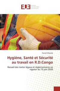 Produktbild: Hygi&egrave;ne, Sant&eacute; et S&eacute;curit&eacute; au travail en R.D.Congo
