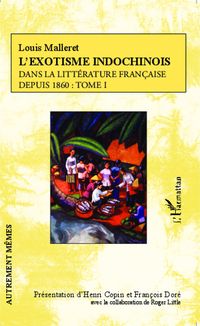 Produktbild: L'exostisme indochinois dans la litt&eacute;rature fran&ccedil;aise