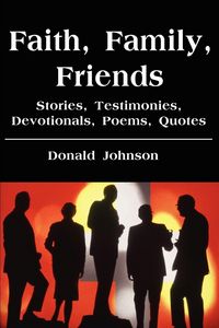 Produktbild: Faith, Family, Friends