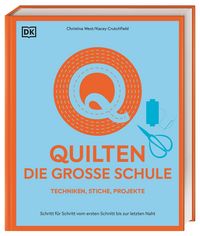 Produktbild: Quilten &ndash; die gro&szlig;e Schule
