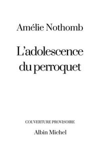 Produktbild: L'Adolescence du perroquet