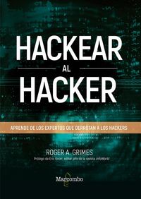 Produktbild: Hackear al hacker : aprende de los expertos que derrotan a los hackers