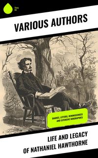 Produktbild: Life and Legacy of Nathaniel Hawthorne