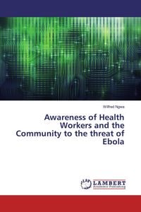 Produktbild: Awareness of Health Workers and the Community to the threat of Ebola