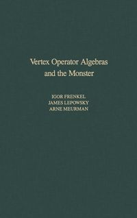 Produktbild: Vertex Operator Algebras and the Monster
