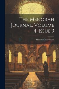 Produktbild: The Menorah Journal, Volume 4, Issue 3