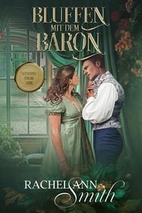 Produktbild: Bluffen mit dem Baron (Ein Lostopf f&uuml;r die Liebe, #2)
