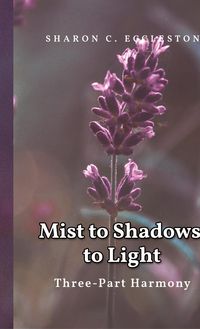 Produktbild: Mist to Shadows, to Light