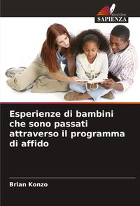 Produktbild: Esperienze di bambini che sono passati attraverso il programma di affido