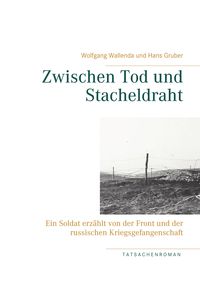 Produktbild: Zwischen Tod und Stacheldraht