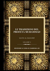 Produktbild: La Tradizioni del Profeta Muhammad- Sahih al-Bukhari Vol. V