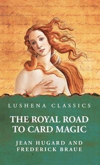 Produktbild: The Royal Road to Card Magic