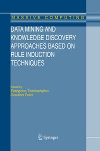 Produktbild: Data Mining and Knowledge Discovery Approaches Based on Rule Induction Techniques