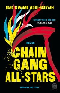 Chain-Gang All-Stars von Nana Kwame Adjei-Brenyah