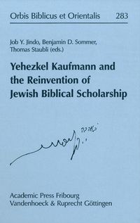 Produktbild: Yehezkel Kaufmann and the Reinvention of Jewish Biblical Scholarship