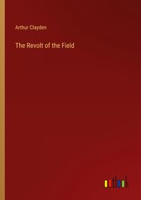 Produktbild: The Revolt of the Field