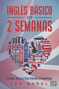 Produktbild: Ingl&eacute;s b&aacute;sico en 2 semanas para adultos principiantes