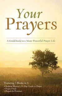 Produktbild: Your Prayers: A Guidebook to a More Powerful Prayer Life