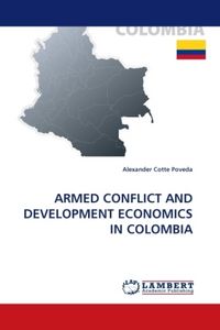 Produktbild: Cotte Poveda, a: Armed Conflict and Development Economics in