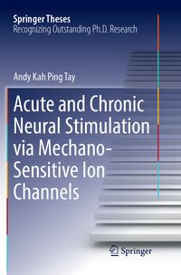 Produktbild: Acute and Chronic Neural Stimulation via Mechano-Sensitive Ion Channels