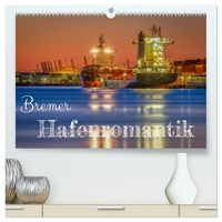 Produktbild: Bremer Hafenromantik (hochwertiger Premium Wandkalender 2026 DIN A2 quer), Kunstdruck in Hochglanz