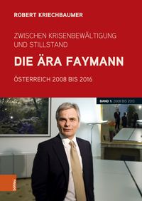 Produktbild: Zwischen Krisenbew&auml;ltigung und Stillstand. Die &Auml;ra Faymann