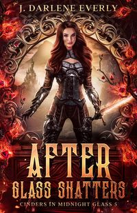 Produktbild: After Glass Shatters (Cinders In Midnight Glass, #5)