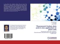 Produktbild: "Fluorescent Carbon dots and in vivo application in plant cells