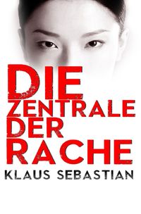 Produktbild: Die Zentrale der Rache