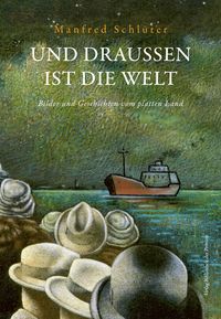 Produktbild: Und drau&szlig;en ist die Welt