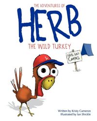 Produktbild: The Adventures of Herb the Wild Turkey - Herb Goes Camping