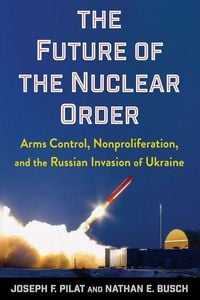 Produktbild: The Future of the Nuclear Order